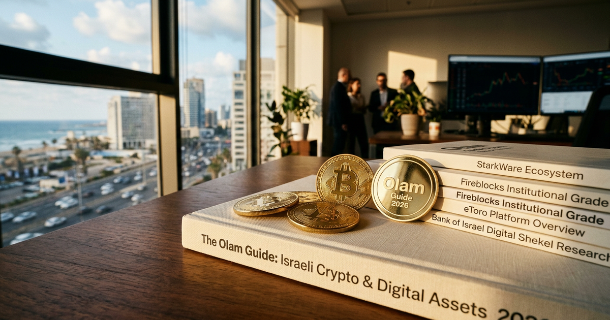 Israeli Crypto & Digital Assets 2026: StarkWare, Fireblocks, eToro, And The Cyber-Crypto Adjacency